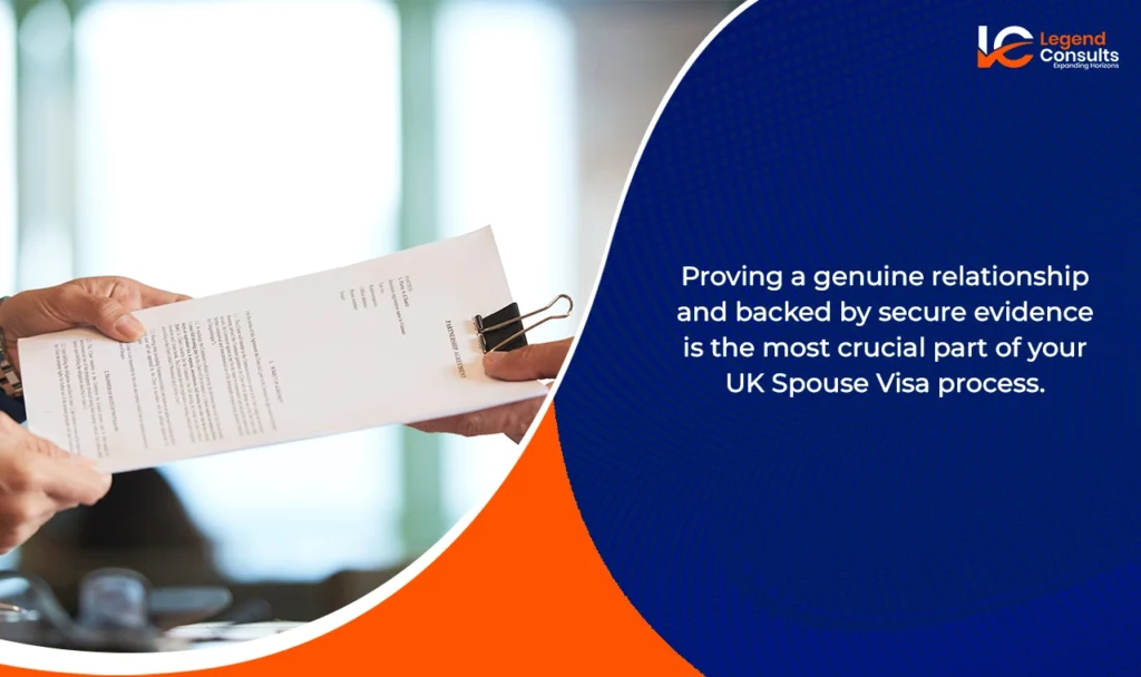 Proving a genuine relationship evidence is the most crucial part of your UK Spouse Visa process