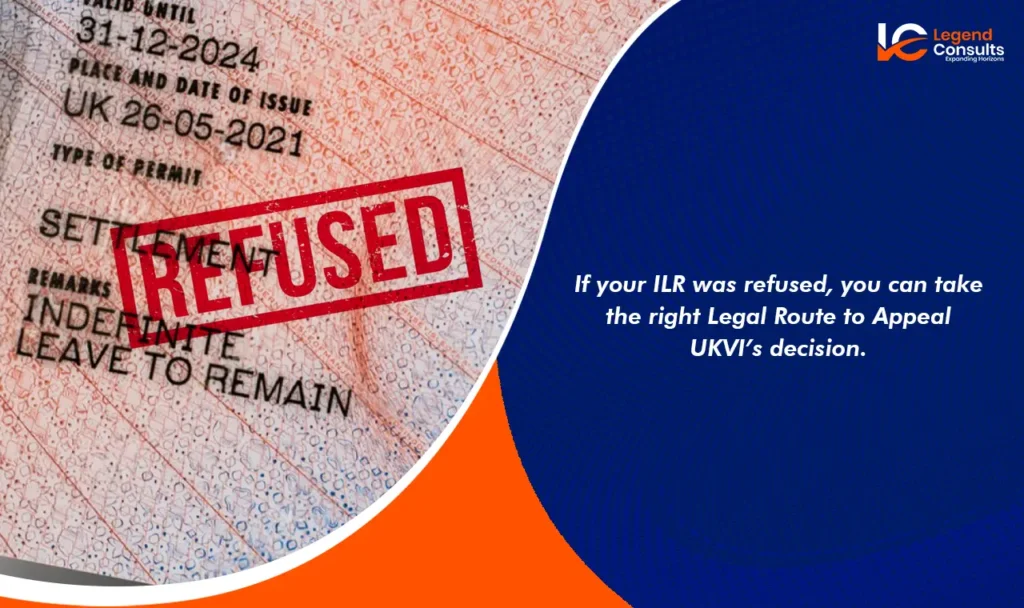 Can I Appeal a UK Visa Refusal for ILR